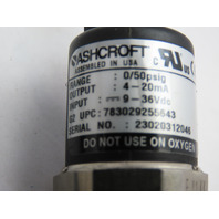 Ashcroft E  Y1 KK 0-50 PSI Pressure Transmitter 1/4" NPT Connection Out 4-20mA